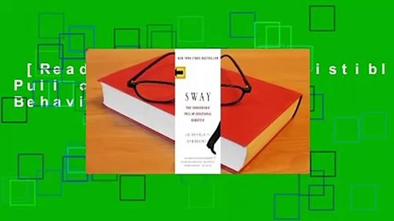 [Read] Sway: The Irresistible Pull of Irrational Behavior  For Free
