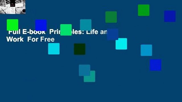 Full E-book Principles: Life and Work For Free