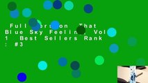 Full Version  That Blue Sky Feeling, Vol. 1  Best Sellers Rank : #3