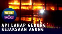 Api Lahap Gedung Kejaksaan Agung - NEWS OR HOAX (Bag1)