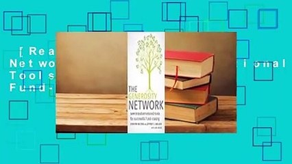 [Read] The Generosity Network: New Transformational Tools for Successful Fund-Raising  Best