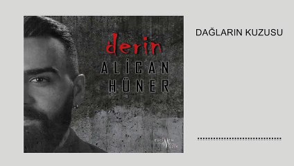 Alican Hüner - Dağların Kuzusu (Official Audio)