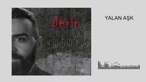Alican Hüner & Sinan Güngör - Yalan Aşk (Official Audio)