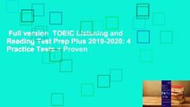 Full version  TOEIC Listening and Reading Test Prep Plus 2019-2020: 4 Practice Tests   Proven