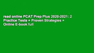 read online PCAT Prep Plus 2020-2021: 2 Practice Tests + Proven Strategies + Online E-book full