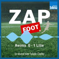 Le résumé du match Reims Lille avec Sylvain Charley