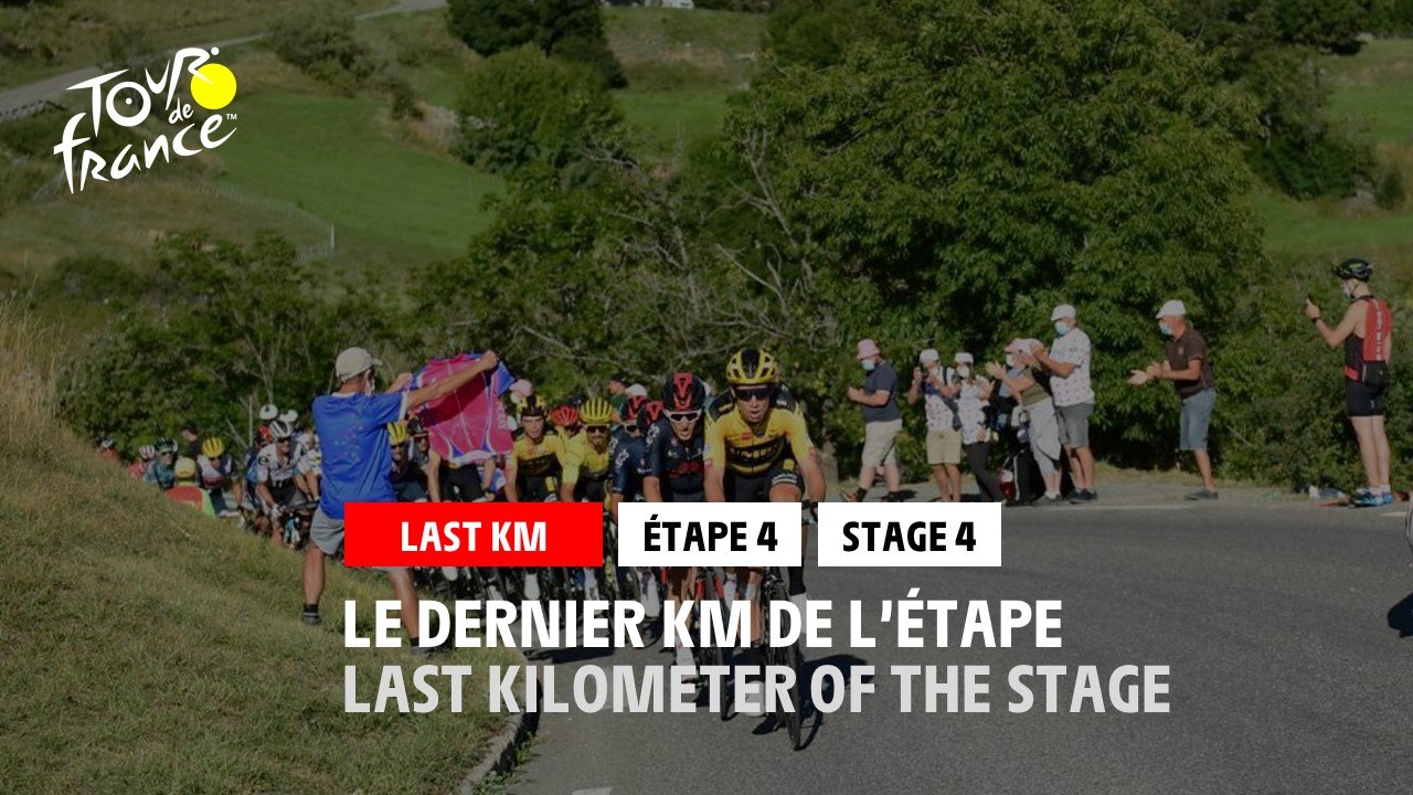 #TDF2020 - Étape 4 / Stage 4 - Flamme Rouge / Last Kilometer