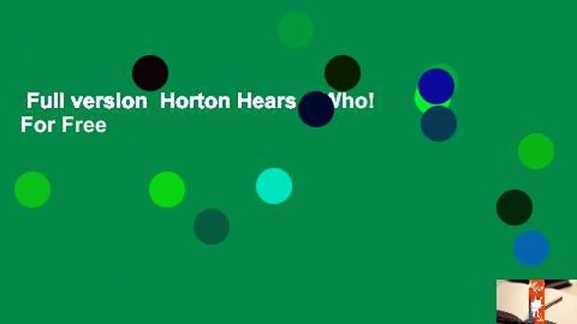 Full version Horton Hears a Who! For Free