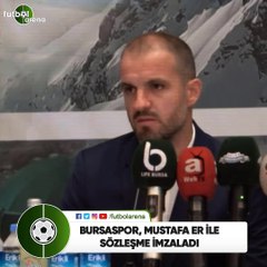 Bursaspor, Mustafa Er ile sözleşme imzaladı