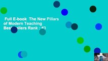 Full E-book  The New Pillars of Modern Teaching  Best Sellers Rank : #3