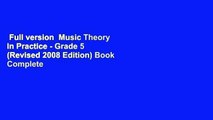 Full version  Music Theory In Practice - Grade 5 (Revised 2008 Edition) Book Complete