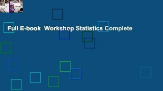 Full E-book  Workshop Statistics Complete