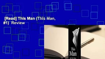 [Read] This Man (This Man, #1)  Review