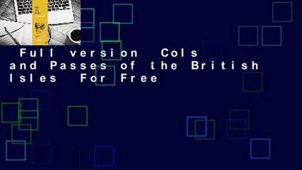 Full version  Cols and Passes of the British Isles  For Free