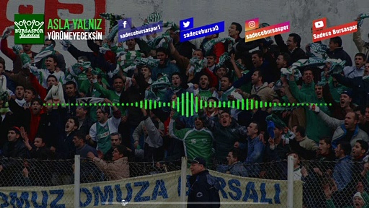 Asla Yalnız Yürümeyeceksin | BURSASPOR BESTELERİ