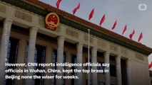 US Intel - Wuhan Kept Beijing Out Of The Loop For Weeks When COVID-19 Hit Humans