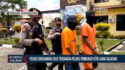 Video herunterladen: Polres Singkawang Ungkap Dua Terduga Pelaku Pembunuh Istri Lurah Sagatani