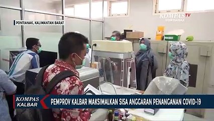 Pemprov Kalbar akan Maksimalkan Rp 100 Miliar Sisa Anggaran Covid-19