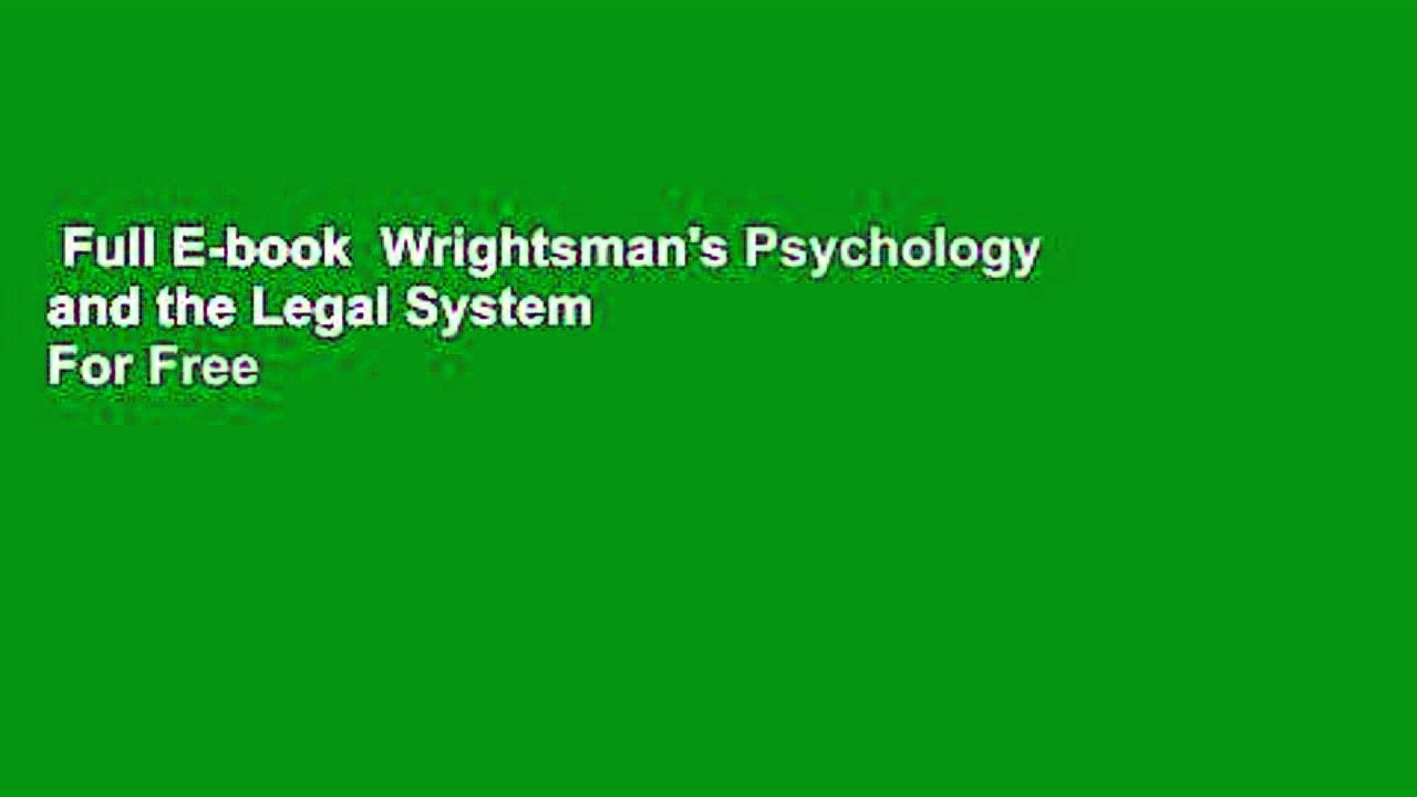 Full E-book  Wrightsman's Psychology and the Legal System  For Free