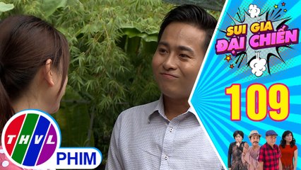 Sui gia đại chiến - Tập 109[1]: Nam tìm lý do để được rủ Duyên đi chơi