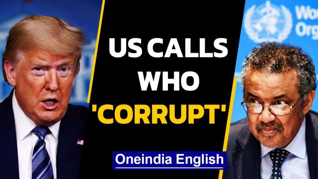 'WHO is corrupt' says US, won't join COVAX facility | Oneindia News