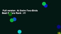 Full version  At Swim-Two-Birds  Best Sellers Rank : #1