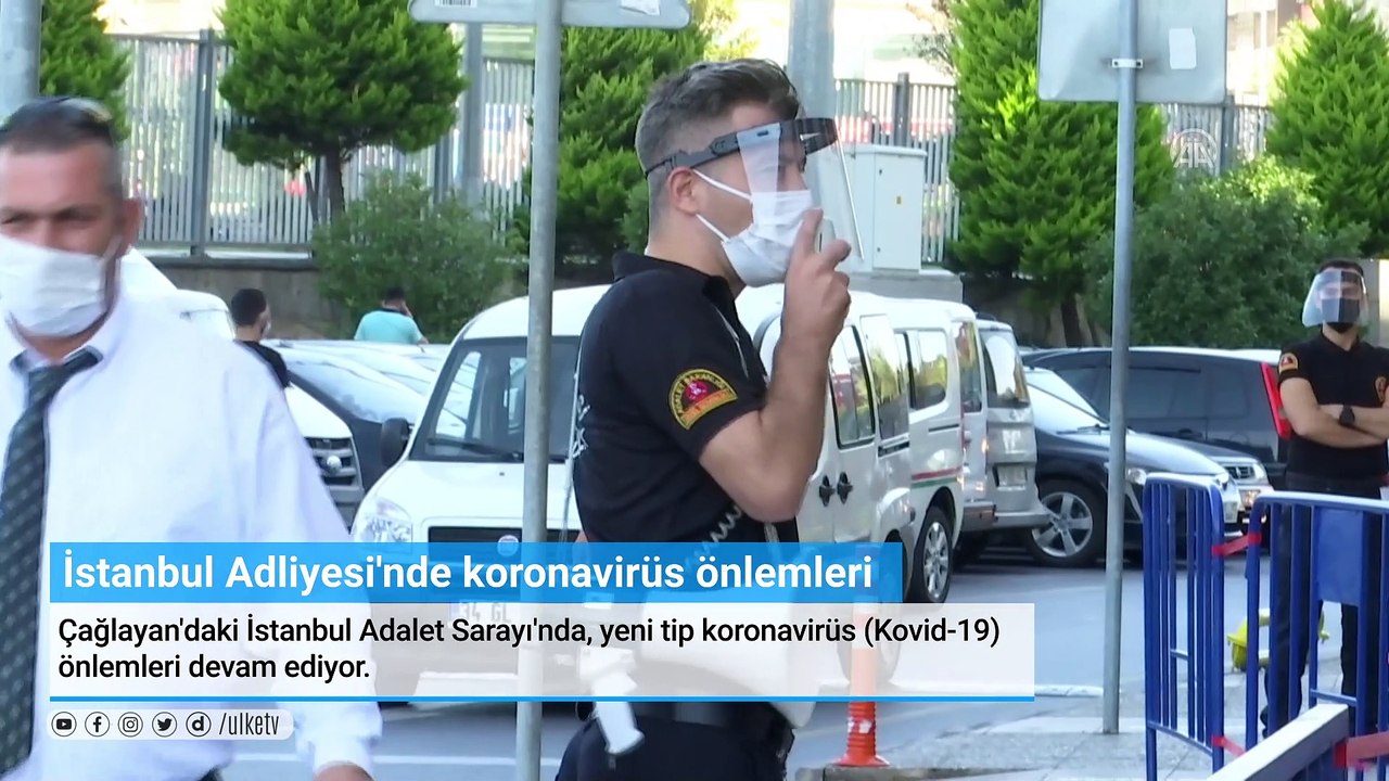 İstanbul Adliyesi'nde koronavirüs önlemleri