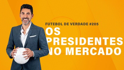 FDV #205 - Os presidentes no mercado