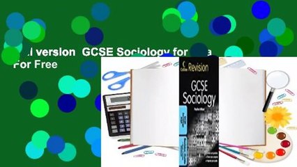 Full version  GCSE Sociology for Aqa  For Free