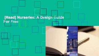 [Read] Nurseries: A Design Guide  For Free