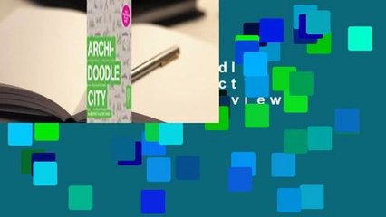 [Read] Archidoodle City: An Architect's Activity Book  Review