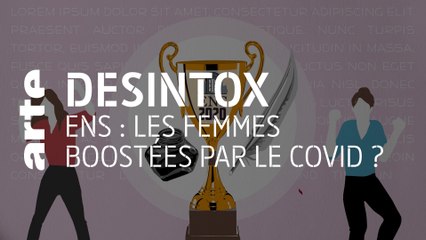 ENS : Les femmes boostées par le covid ? 02 09 2020 Désintox ARTE