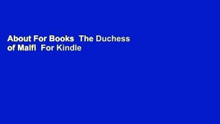 About For Books  The Duchess of Malfi  For Kindle