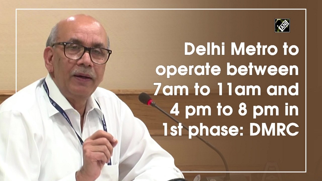 Delhi Metro to operate between 7 am to 11 am and 4 pm to 8 pm in 1st phase: DMRC
