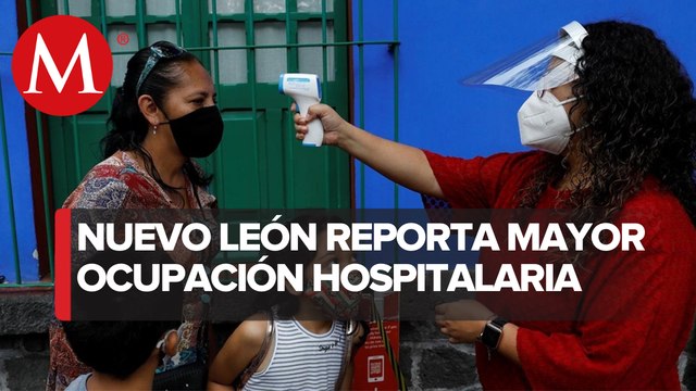 Nuevo León encabeza ocupación de camas por coronavirus