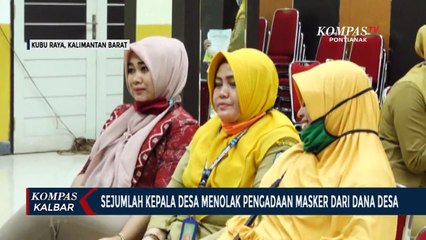 Kepala Desa di Kubu Raya Keberatan dengan Pengadaan Masker dari Dana Desa