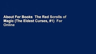 About For Books  The Red Scrolls of Magic (The Eldest Curses, #1)  For Online