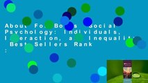 About For Books  Social Psychology: Individuals, Interaction, and Inequality  Best Sellers Rank :