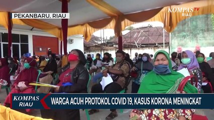 Warga Acuh Protokol Covid 19, Kasus Korona Meningkat