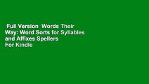 Full Version  Words Their Way: Word Sorts for Syllables and Affixes Spellers  For Kindle