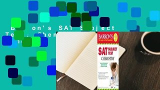 Barron's SAT Subject Test: Chemistry  For Kindle