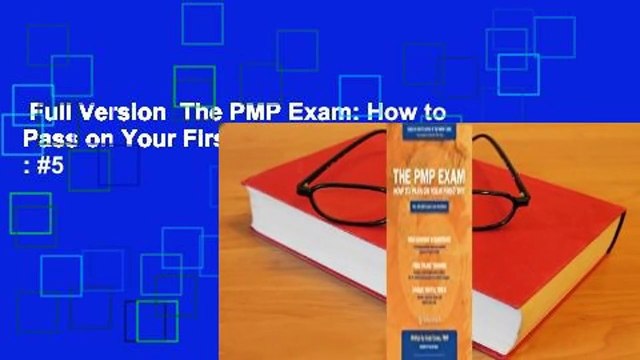 Full Version The PMP Exam: How to Pass on Your First Try Best Sellers Rank : #5