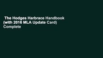 The Hodges Harbrace Handbook (with 2016 MLA Update Card) Complete