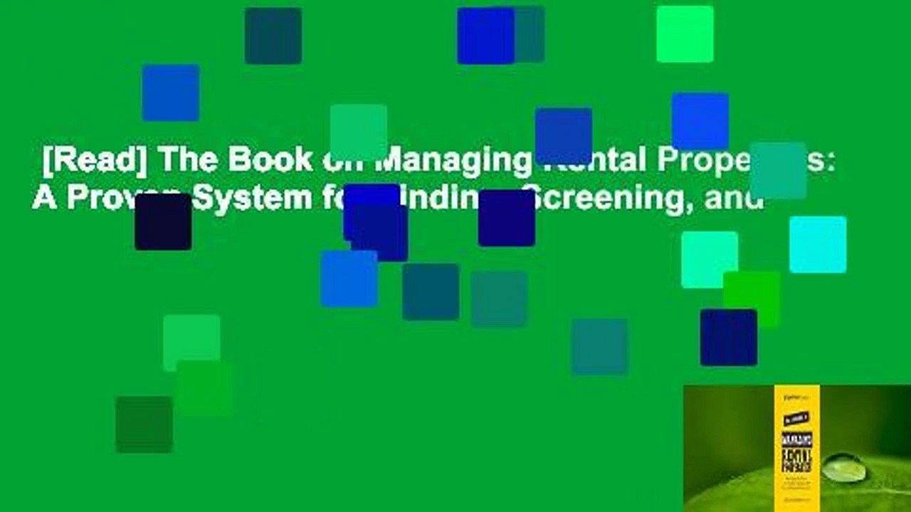 [Read] The Book on Managing Rental Properties: A Proven System for Finding, Screening, and