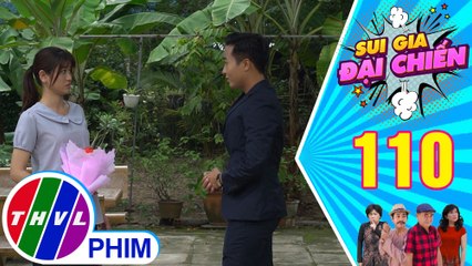 Sui gia đại chiến - Tập 110[1]: Nam lấy hết can đảm chính thức tỏ tình với Duyên