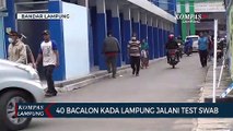 Jelang Pendaftaran, 40 Bakal Calon Kepala Daerah di Lampung Jalani Swab Test