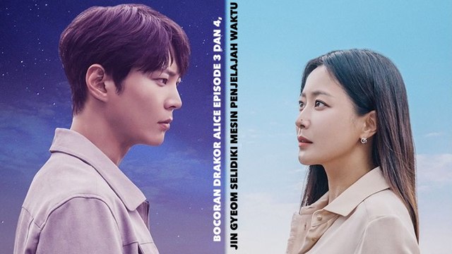 Bocoran Drakor Alice Episode 3 dan 4, Jin Gyeom Selidiki Mesin Penjelajah Waktu