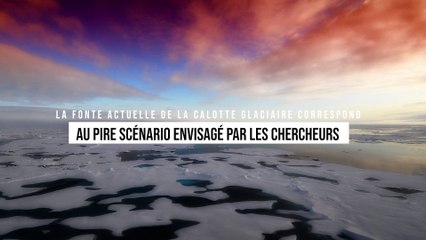 La fonte actuelle de la calotte glaciaire correspond au pire scénario envisagé par les chercheurs