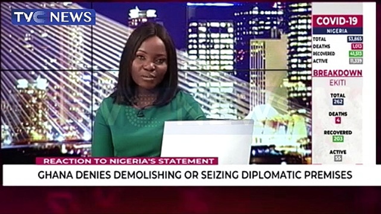 Harassment of Nigerians-Ghana denies demolishing or seizing diplomatic premises.