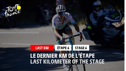 #TDF2020 - Étape 6 Stage 6 - Flamme Rouge Last Kilometer